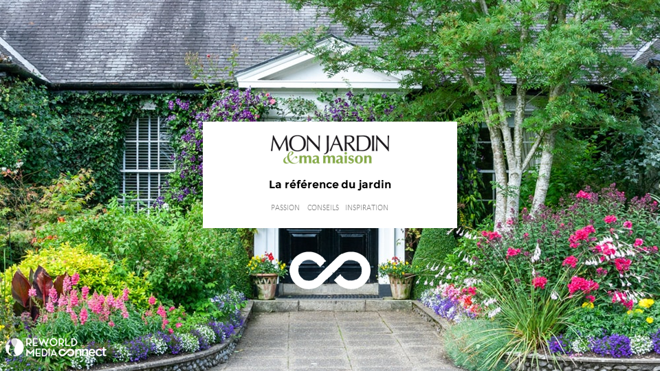 Mon Jardin & ma maison - REWORLD MEDIA CONNECT